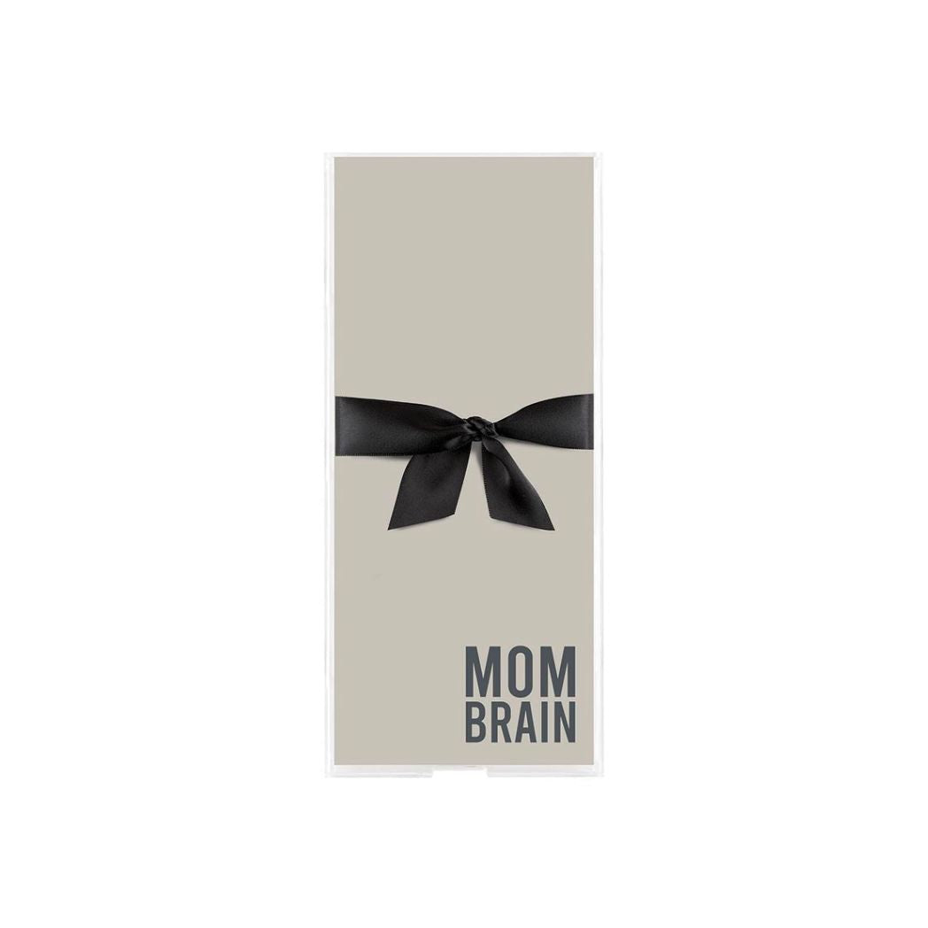 Acrylic Chunky Pad- Mom Brain