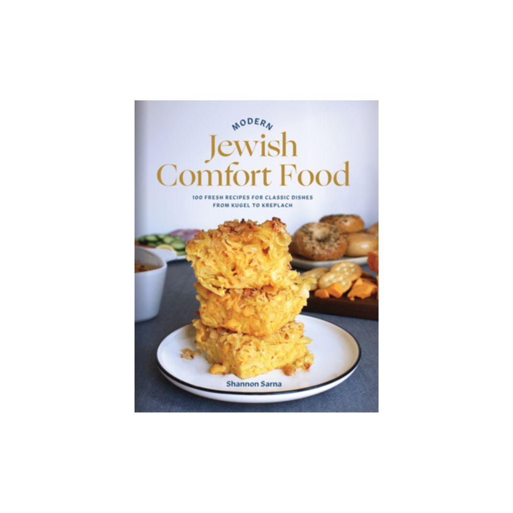 Modern Jewish Comfort Food Cookbook