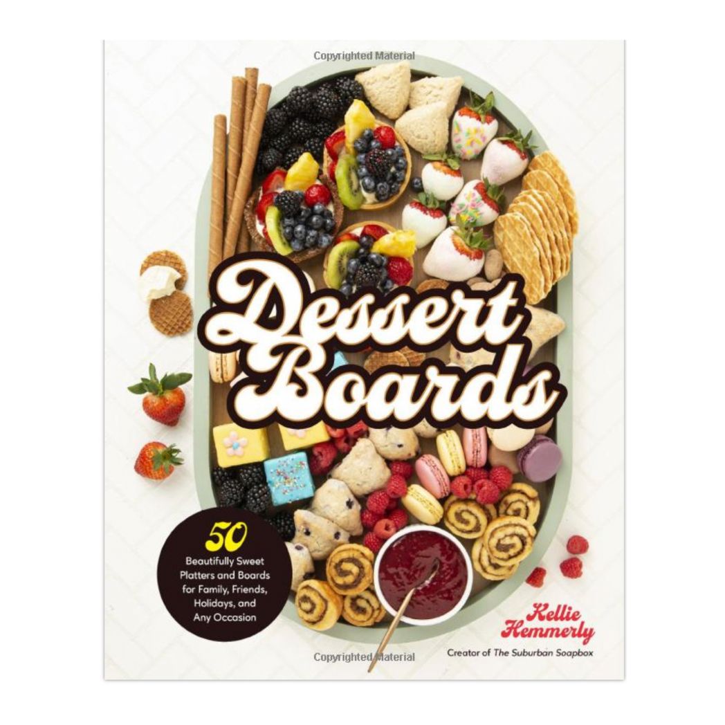 Dessert Boards Cook Book